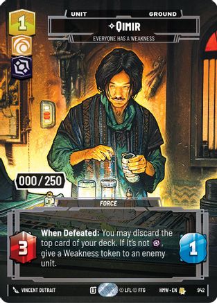 Qimir - Everyone Has a Weakness (Serialized) (942) [Homeworlds] Foil Star Wars: Unlimited Single Disney