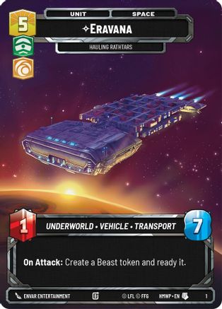 Eravana - Hauling Rathtars (1) [Homeworlds Weekly Play Promos] Star Wars: Unlimited Single Disney