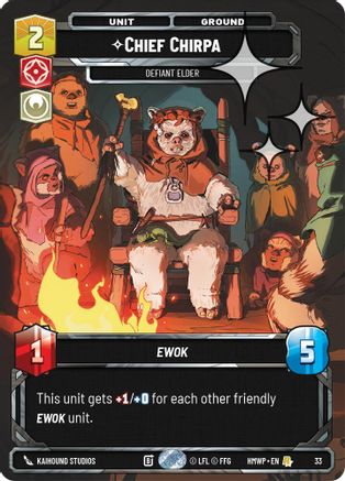 Chief Chirpa - Defiant Elder (Foil) (33) [Homeworlds Weekly Play Promos] Foil Star Wars: Unlimited Single Disney