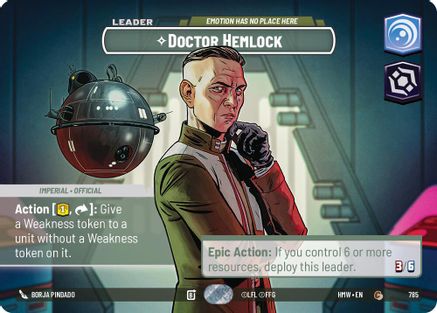 Doctor Hemlock - Emotion Has No Place Here (Showcase) (785) [Homeworlds] Foil Star Wars: Unlimited Single Disney