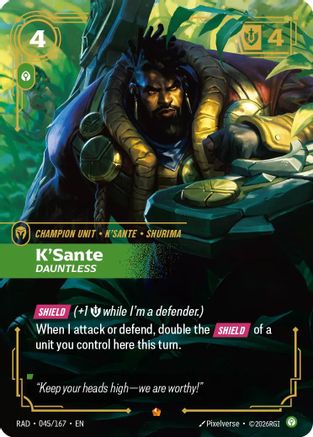 K'Sante, Dauntless (045/167) [Radiance] Foil Riftbound Singles Riot Games