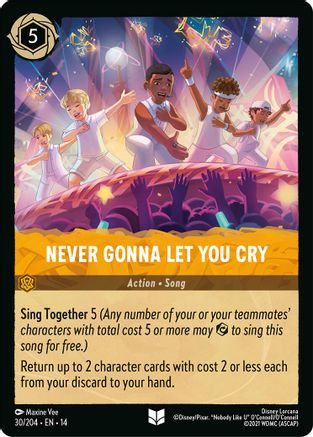 Never Gonna Let You Cry (30/204) [Hyperia City] Cold Foil Lorcana Single Disney