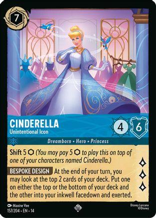 Cinderella - Unintentional Icon (157/204) [Hyperia City] Cold Foil Lorcana Single Disney