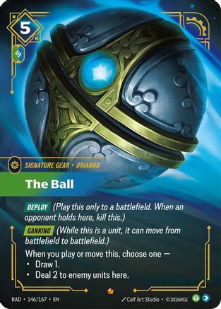 The Ball (146/167) [Radiance] Foil Riftbound Singles Riot Games
