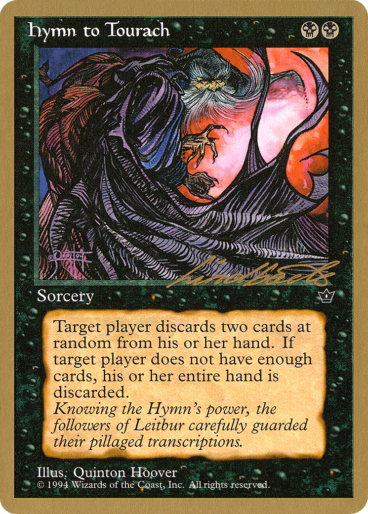 Hymn to Tourach (Cloak) - 1996 Leon Lindback (FEM) (WCD-) [Misc] Pro Tour Collector Set MTG Single Wizards of the Coast