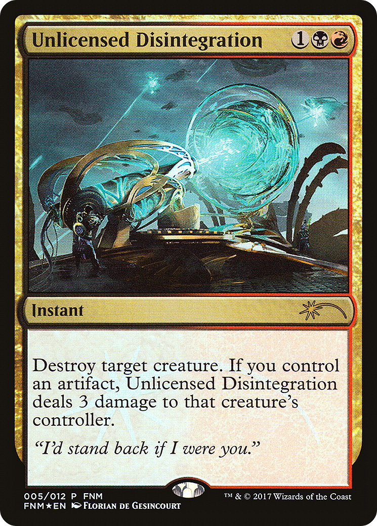 Unlicensed Disintegration (FNM-005) [Misc] Friday Night Magic 2017 Foil MTG Single Wizards of the Coast