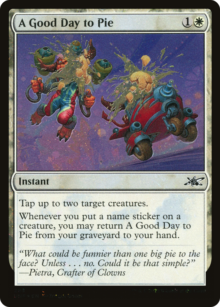 A Good Day to Pie (Galaxy Foil) (UNF-298) [Unfinity] Foil MTG Single Wizards of the Coast
