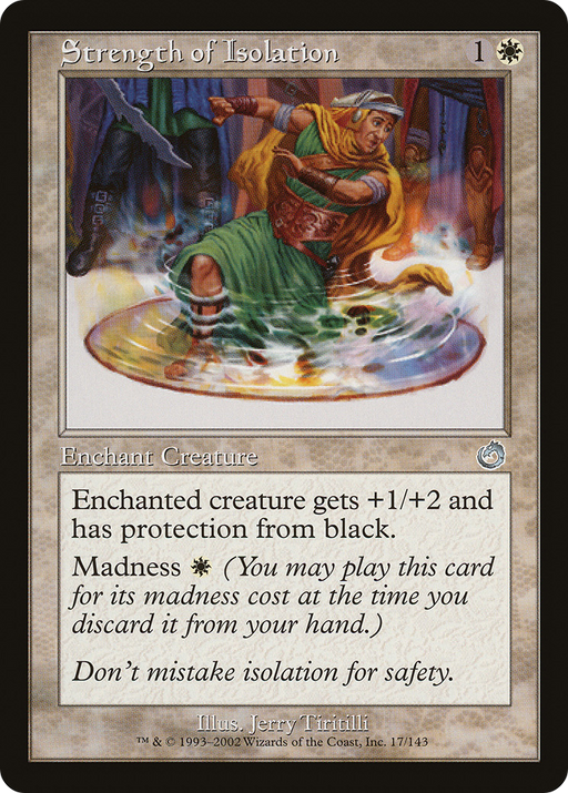Strength of Isolation (TOR-017) [Torment] MTG Single Wizards of the Coast