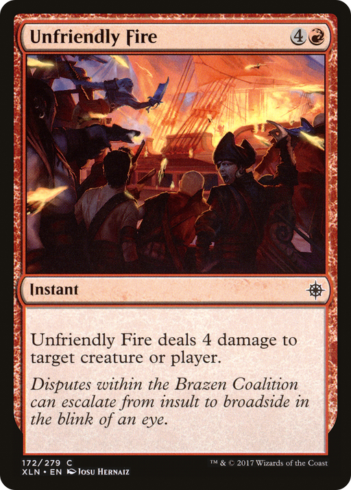 Unfriendly Fire (XLN-172) [Ixalan] MTG Single Wizards of the Coast
