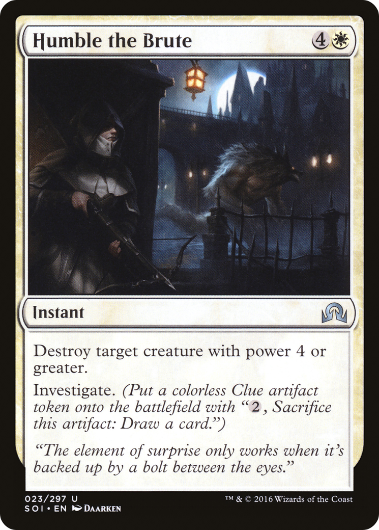 Humble the Brute (SOI-023) [Shadows over Innistrad] Foil MTG Single Wizards of the Coast