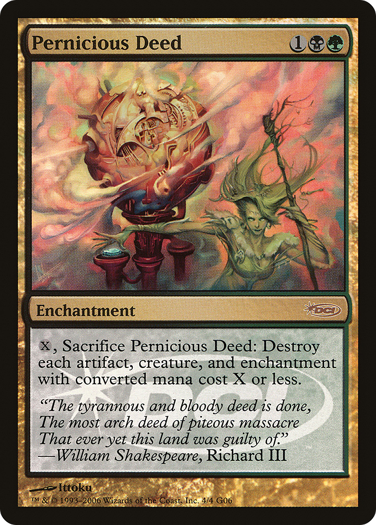 Pernicious Deed (JDG-004) [Misc] Judge Gift Cards 2006 Foil MTG Single Wizards of the Coast