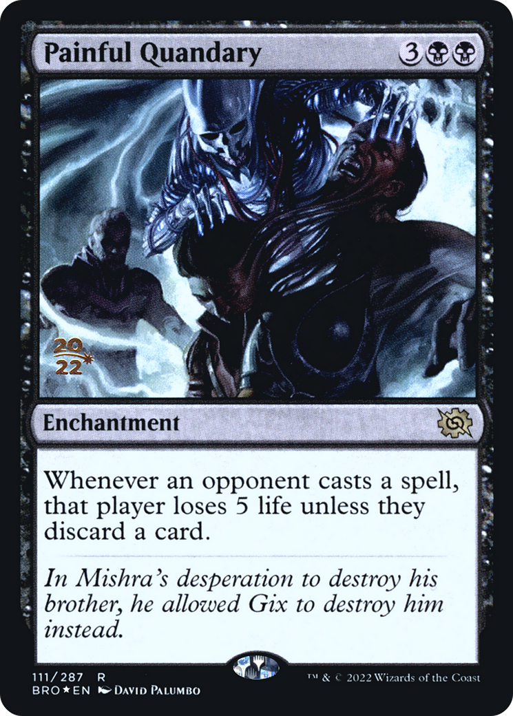 Painful Quandary (BRO) (PRE-111) [The Brothers' War Promos] Foil MTG Single Wizards of the Coast