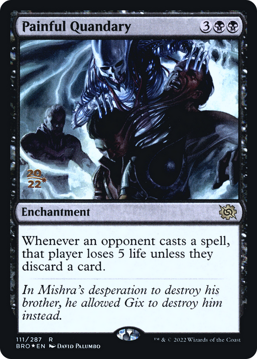 Painful Quandary (BRO) (PRE-111) [The Brothers' War Promos] Foil MTG Single Wizards of the Coast