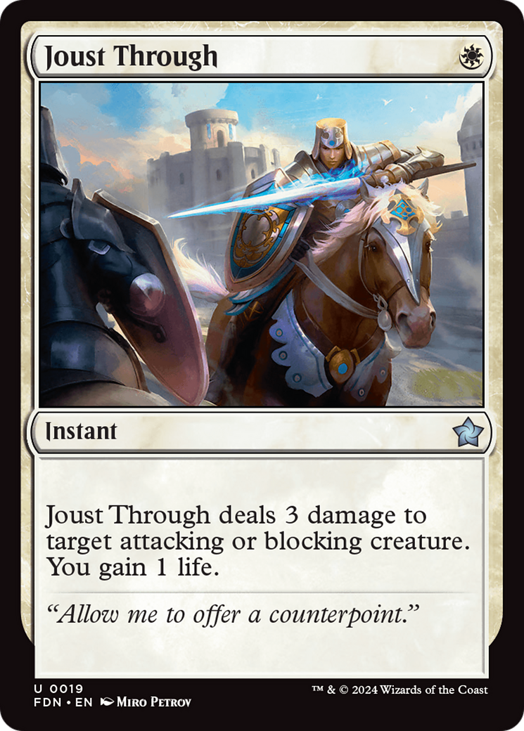 Joust Through (FDN-019) [Foundations] Foil MTG Single Wizards of the Coast