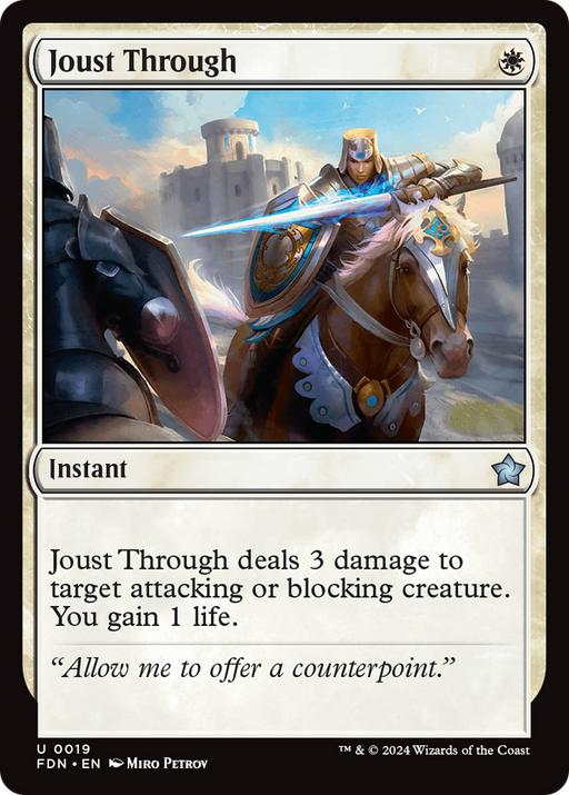 Joust Through (FDN-019) [Foundations] Foil MTG Single Wizards of the Coast