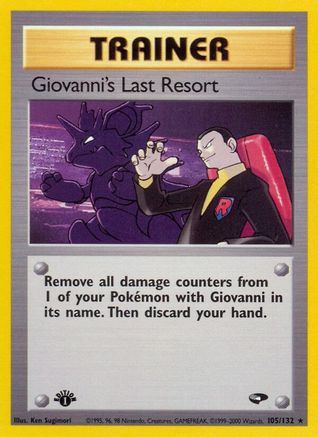 Giovanni's Last Resort (105/132) 1st Edition [Vintage: Gym Challenge] Pokemon Single Pokémon