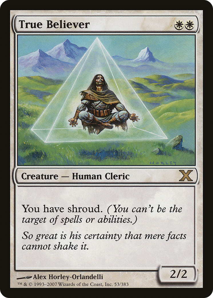 True Believer (10E-053) [Tenth Edition] MTG Single Wizards of the Coast