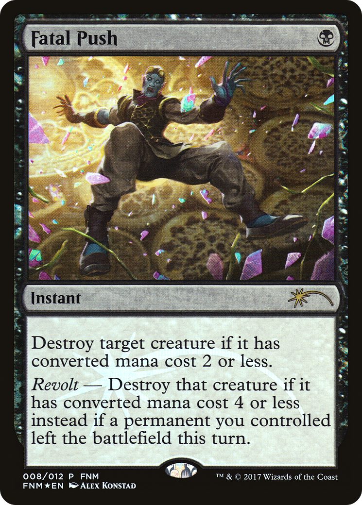Fatal Push (FNM-008) [Misc] Friday Night Magic 2017 Foil MTG Single Wizards of the Coast