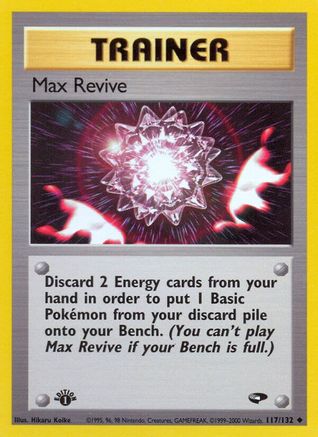 Max Revive (117/132) 1st Edition [Vintage: Gym Challenge] Pokemon Single Pokémon