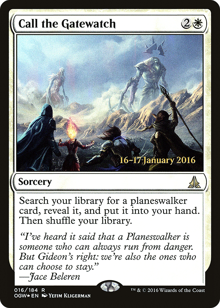 Call the Gatewatch (PRE-016) [Oath of the Gatewatch Promos] Foil MTG Single Wizards of the Coast