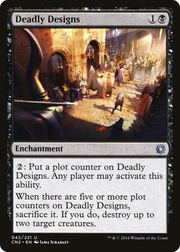 Deadly Designs (CN2-042) [Conspiracy: Take the Crown] Foil MTG Single Wizards of the Coast