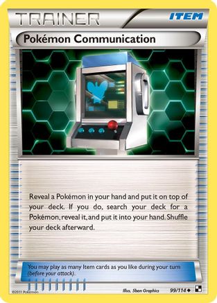 Pokemon Communication (99/114) - [BW: Base Set] Pokemon Single Pokémon