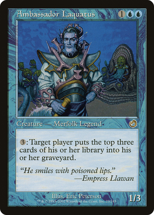 Ambassador Laquatus (TOR-023) [Torment] MTG Single Wizards of the Coast