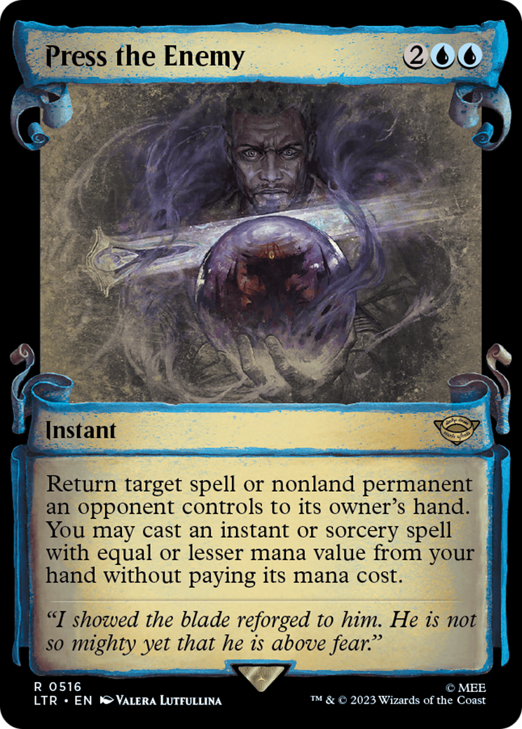 Press the Enemy (Showcase Scrolls) (LTR-516) [The Lord of the Rings: Tales of Middle-earth] (Showcase) Foil MTG Single Wizards of the Coast
