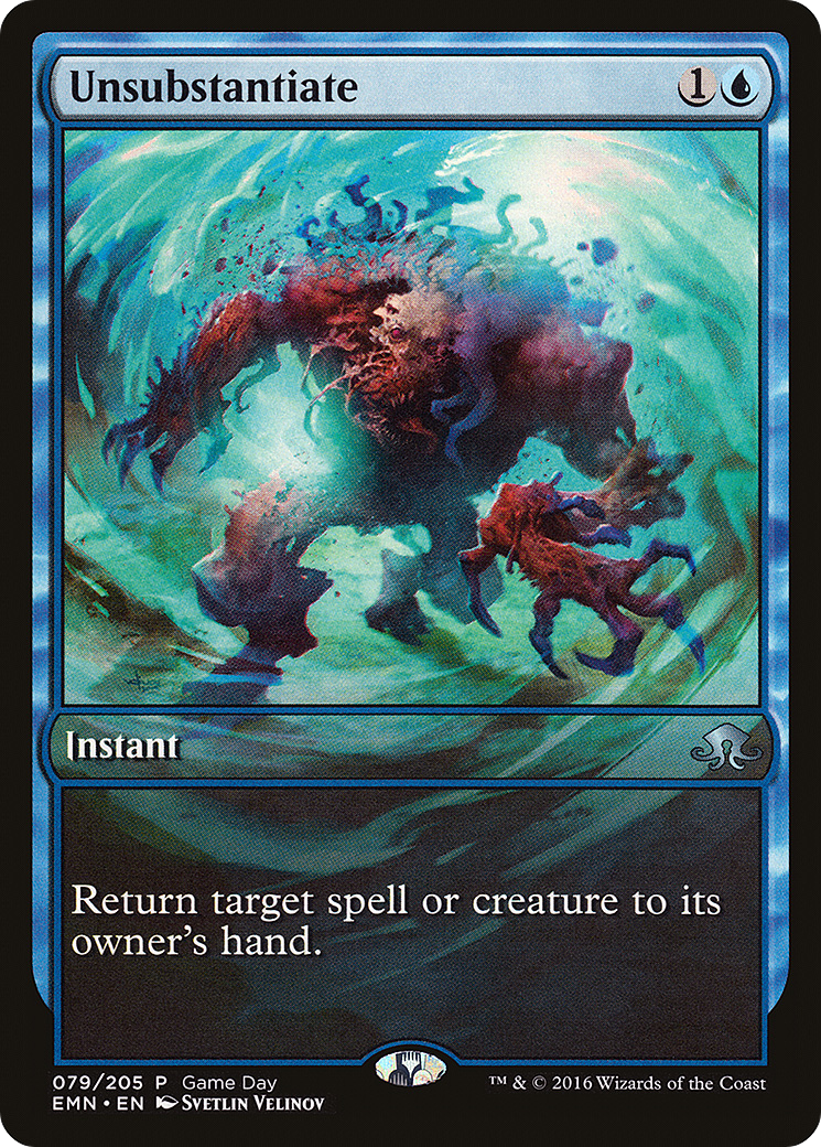Unsubstantiate (GAME-079) [Eldritch Moon Promos] MTG Single Wizards of the Coast