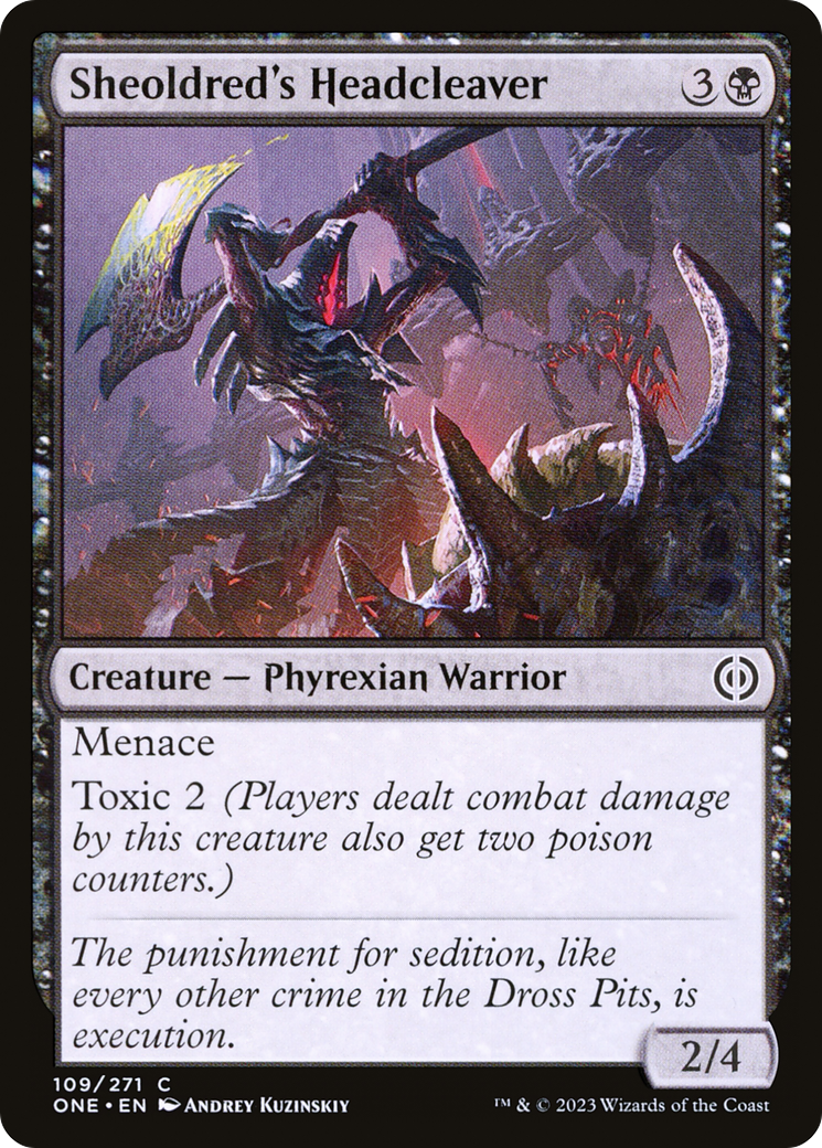 Sheoldred's Headcleaver (ONE-109) [Phyrexia: All Will Be One] Foil MTG Single Wizards of the Coast