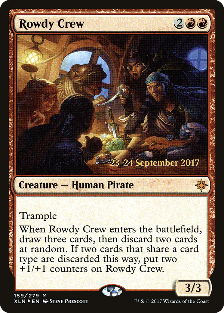 Rowdy Crew (PRE-159) [Ixalan Promos] Foil MTG Single Wizards of the Coast