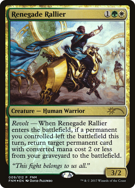 Renegade Rallier (FNM-009) [Misc] Friday Night Magic 2017 Foil MTG Single Wizards of the Coast