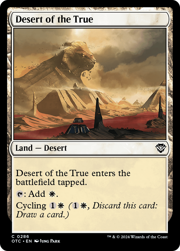 Desert of the True (OTC-286) [Outlaws of Thunder Junction Commander] MTG Single Wizards of the Coast