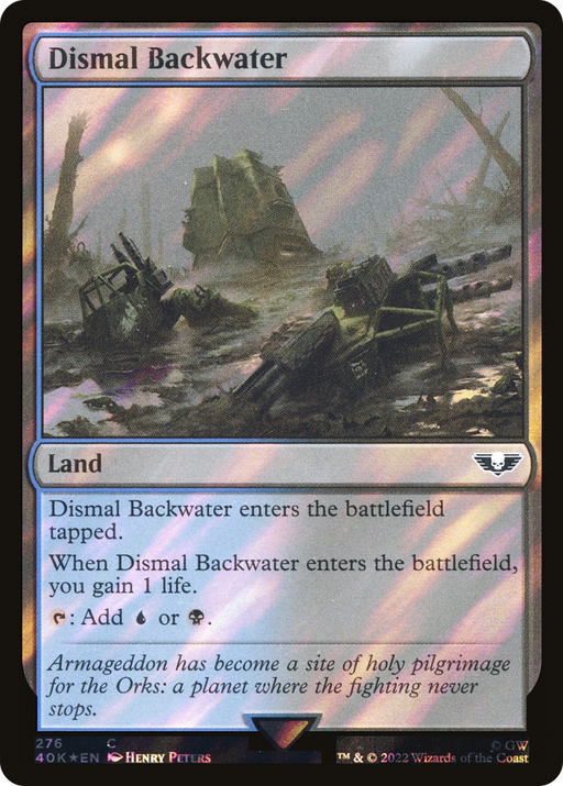 Dismal Backwater (Surge Foil) (40K-276) [Warhammer 40,000 Commander] Foil MTG Single Wizards of the Coast