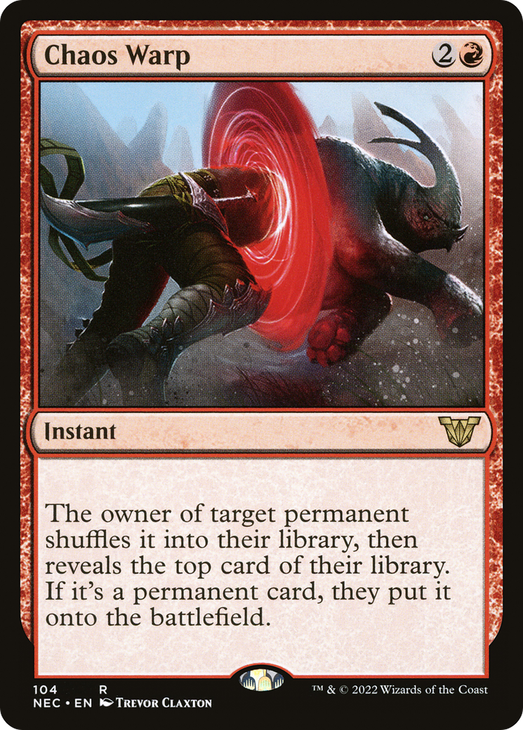 Chaos Warp (NEC-104) [Neon Dynasty Commander] MTG Single Wizards of the Coast