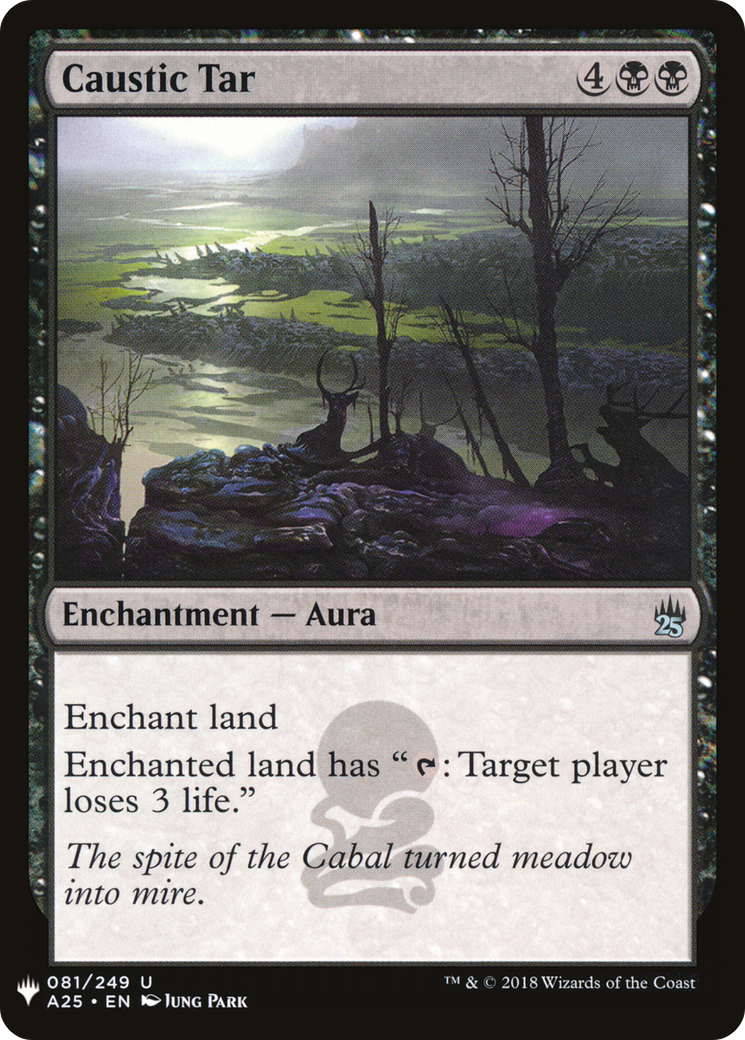 Caustic Tar (LIST-A25-81) [Mystery Booster] The List MTG Single Wizards of the Coast