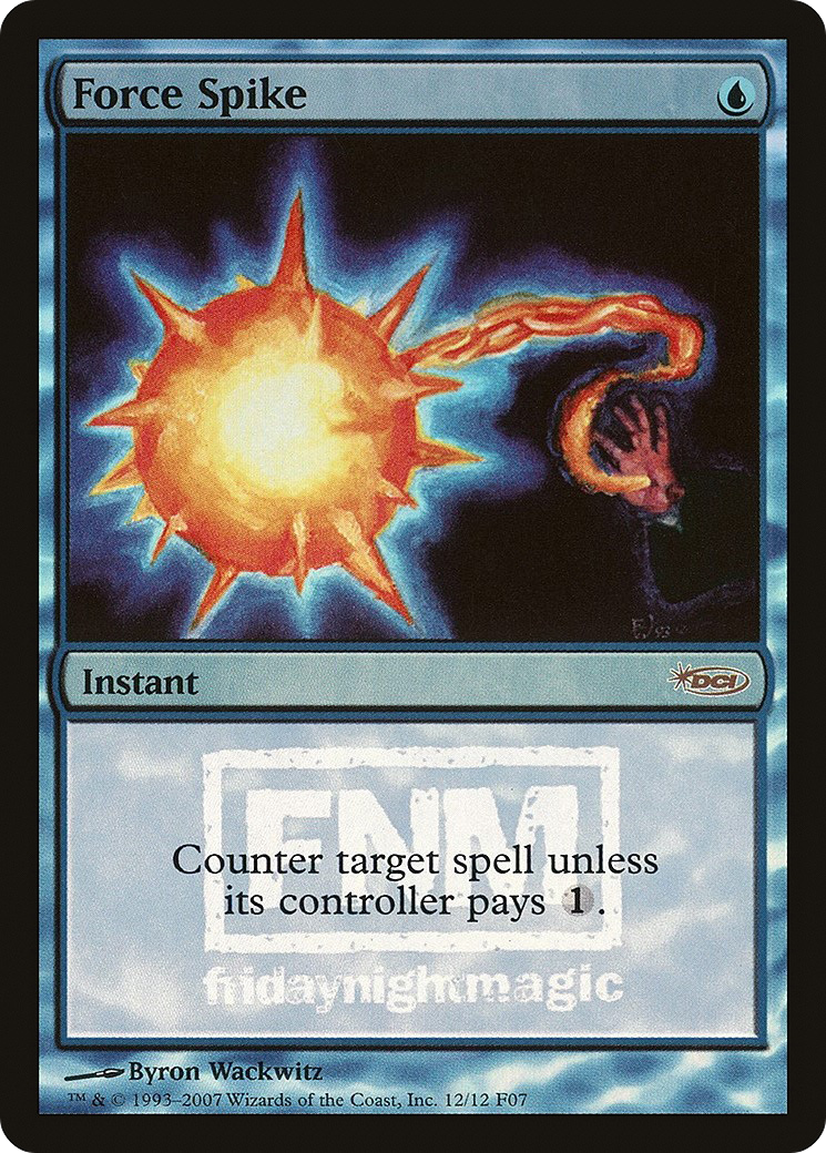 Force Spike (FNM-012) [Misc] Friday Night Magic 2007 Foil MTG Single Wizards of the Coast