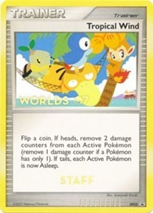 Tropical Winds - DP05 (Worlds 07) [Staff] () [Promos: DP Promos] Pokemon Single Pokémon