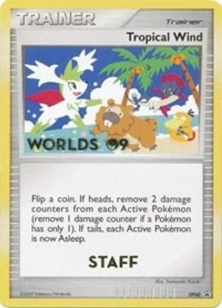 Tropical Wind - DP48 (Worlds 09) [Staff] () [Promos: DP Promos] Pokemon Single Pokémon