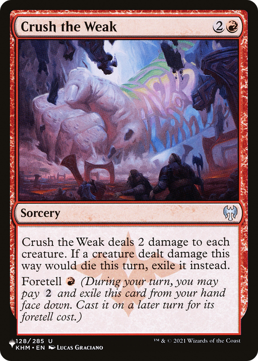 Crush the Weak (LIST-KHM-128) [Mystery Booster] The List MTG Single Wizards of the Coast