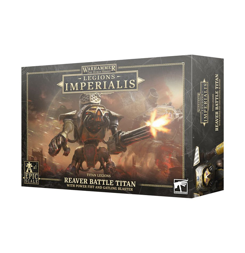 Legions Imperialis: Reaver Battle Titan with Power Fist and Gatling Blaster (WO) Adeptus Titanicus Games Workshop   
