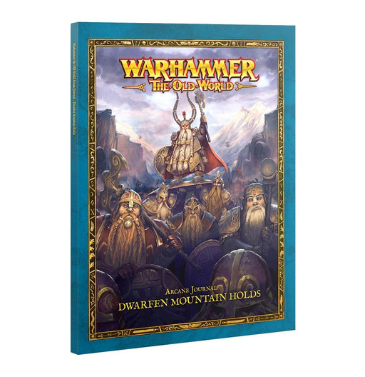Arcane Journal: Dwarven Mountain Holds The Old World Games Workshop   