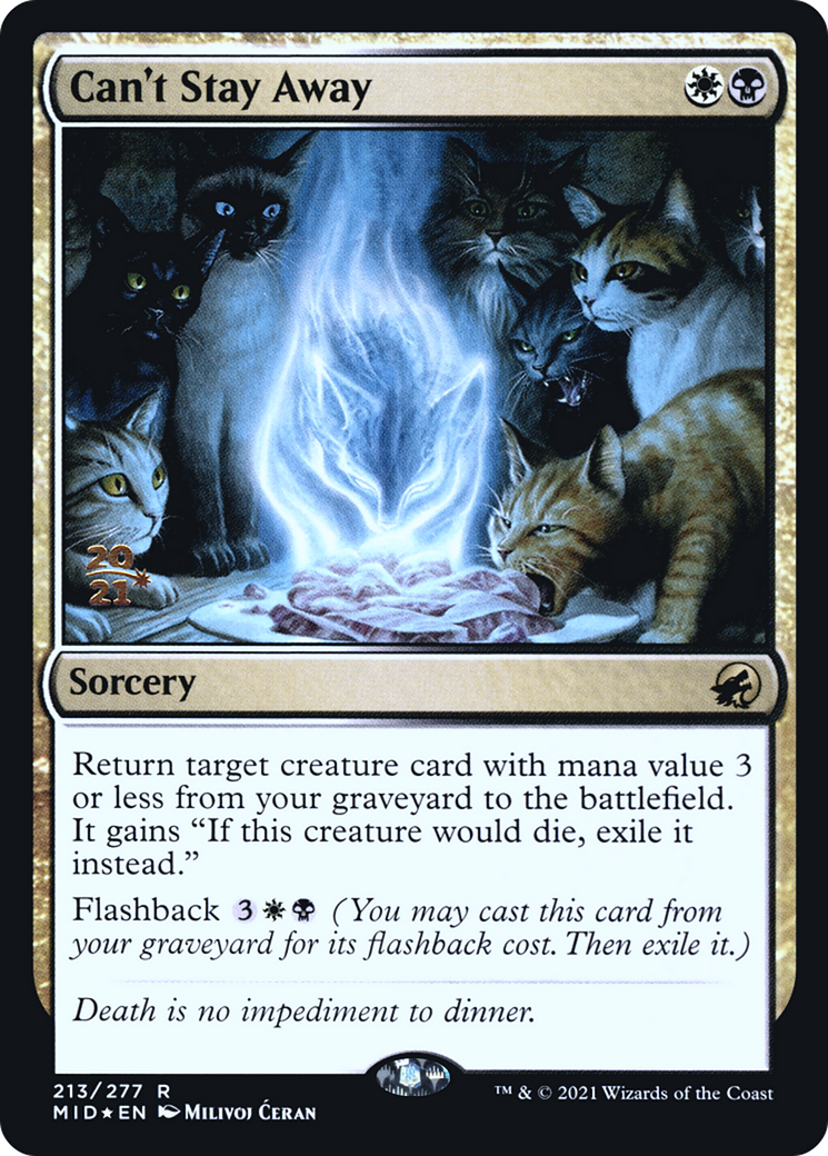 Can't Stay Away (PRE-213) [Innistrad: Midnight Hunt Promos] Foil MTG Single Wizards of the Coast