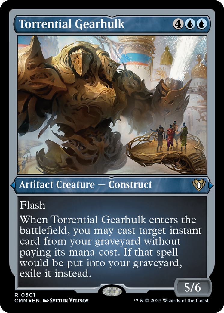 Torrential Gearhulk (CMM-501) [Commander Masters] Etched Foil MTG Single Wizards of the Coast