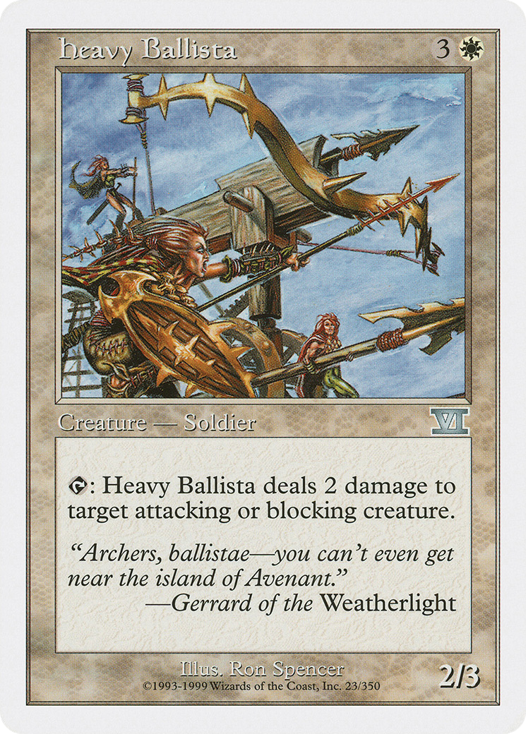 Heavy Ballista (6ED-023) [Classic Sixth Edition] MTG Single Wizards of the Coast