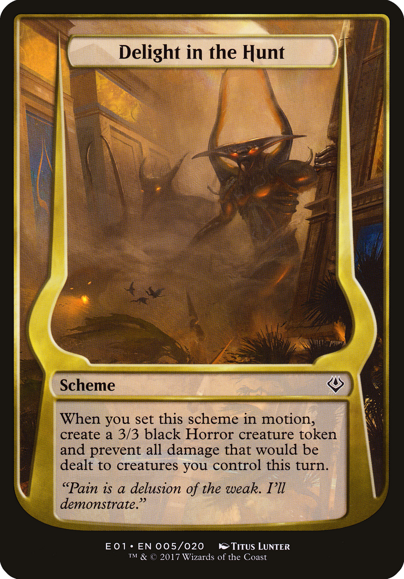 Delight in the Hunt (Archenemy: Nicol Bolas) (OVER-005) [Archenemy: Nicol Bolas Schemes] MTG Single Wizards of the Coast