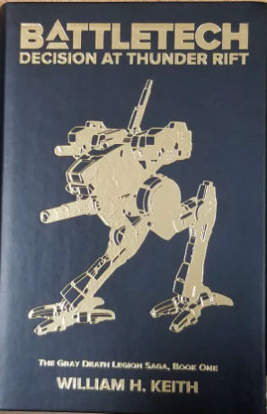 BattleTech: Legends - The Gray Death Legion: Decision at Thunder Rift (Collector's Leatherbound Edition)