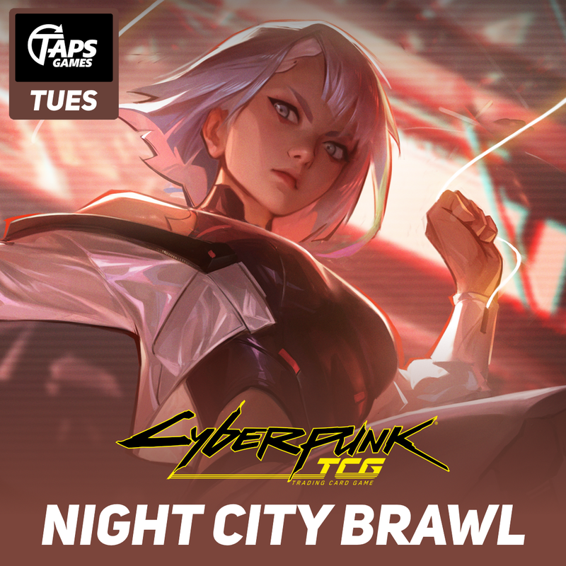Cyberpunk Night City Brawl [Constructed] - Event Ticket (Tuesday)