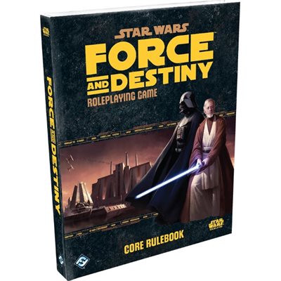 Star Wars: RPG - Force and Destiny Core Rulebook