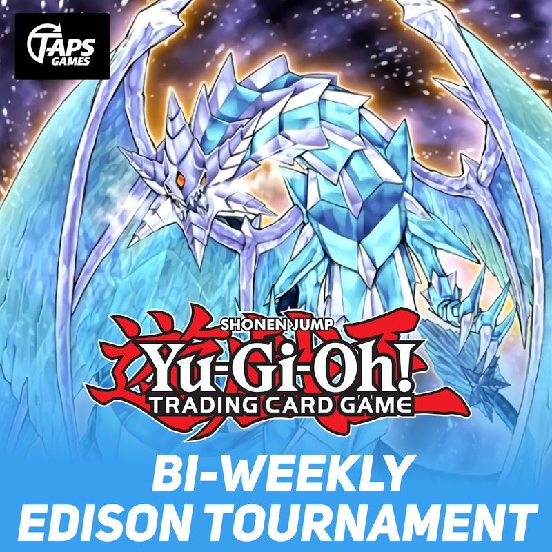 Yu-Gi-Oh Edison Event Entry (Bi-Weekly) Event Taps Games